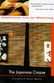 book cover of The Japanese corpse by Janwillem van de Wetering