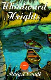 book cover of Windward heights by Maryse Condé