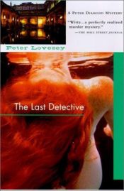 book cover of The Last Detective by Peter Lovesey