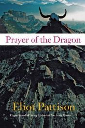 book cover of Prayer of the Dragon by Eliot Pattison