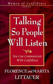 book cover of Talking So People Will Listen by Florence Littauer
