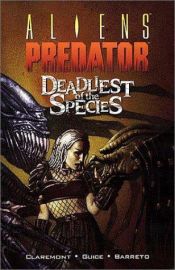 book cover of Aliens Predator Deadliest of the Species by Chris Claremont