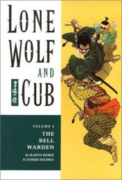 book cover of Lone Wolf Cub Bell Ke by Kazuo Koike