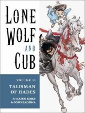 book cover of Lone Wolf & Cub, Tome 11 : Le talisman by Kazuo Koike