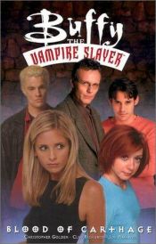 book cover of Buffy the Vampire Slayer: Blood of Carthage by Christopher Golden