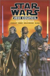 book cover of Star Wars: Jedi Council: Acts of War (Star Wars: Jedi Council) by Randy Stradley