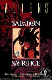 book cover of Aliens: Salvation and Sacrifice by Dave Gibbons