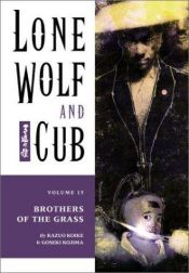 book cover of Lone Wolf and Cub Vol.15: Brothers of the Grass by Kazuo Koike
