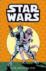 book cover of Screams in the Void (Star Wars: A Long Time Ago...) by Chris Claremont