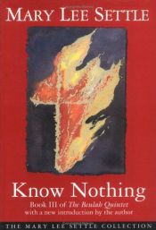 book cover of Know nothing by Mary Lee Settle
