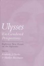 book cover of Ulysses--En-Gendered Perspectives: Eighteen New Critical Essays on the Episodes by جیمز جویس