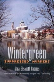 book cover of Wintergreen: Suppressed Murders by Anna Rosmus