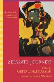 book cover of Separate Journeys: Short Stories by Indian Women Writers by Geeta Dharmarajan