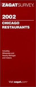 book cover of 2002 Chicago Restaurants by Zagat Survey