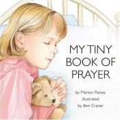 book cover of My Tiny Book of Prayer by Marion Passey