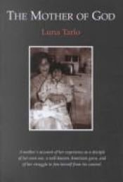 book cover of The Mother of God by Luna Tarlo