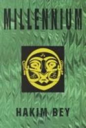 book cover of Millennium by Peter Lamborn Wilson