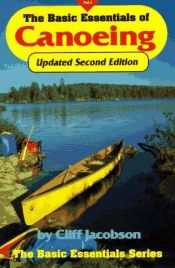 book cover of The Basic Essentials of Canoeing by Cliff Jacobson