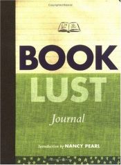 book cover of Book Lust Journal (Lust) by Nancy Pearl