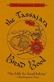 book cover of The Tassajara bread book by Edward Espe Brown