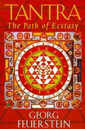 book cover of Tantra - The Path of Ecstasy by Georg Feuerstein