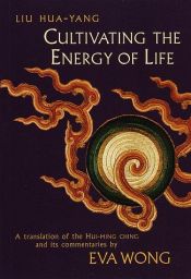 book cover of Cultivating the Energy of Life by Eva Wong