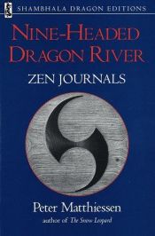 book cover of Nine-Headed Dragon River by Peter Matthiessen