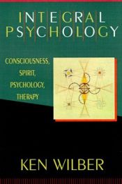book cover of Integral psychology by Ken Wilber