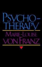 book cover of Psychotherapy by Marie-Louise von Franz