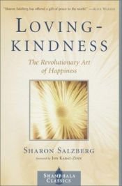 book cover of Lovingkindness: The Revolutionary Art of Happiness by Sharon Salzberg