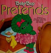 book cover of Baby Bop Pretends by Mary Dudko