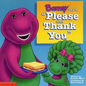 book cover of Barney Says Please & Thank You (Barney) by Publishing Lyrick