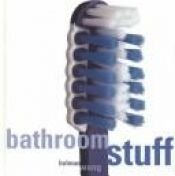 book cover of Bathroom Stuff by Holman Wang