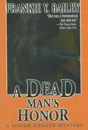 book cover of A Dead Man's Honor (Silver Dagger Mysteries . no.2) by Frankie Y. Bailey