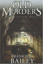 book cover of Old Murders by Frankie Y. Bailey