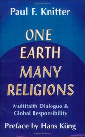 book cover of One earth, many religions by Paul F. Knitter
