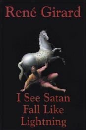 book cover of I See Satan Fall Like Lightning by René Girard