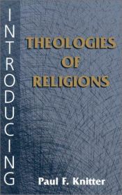 book cover of Introducing Theologies of Religions by Paul F. Knitter