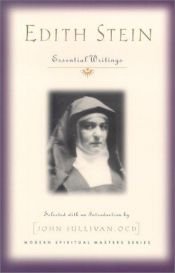 book cover of Edith Stein: Essential Writings (Modern Spiritual Masters Series) by Edith Stein
