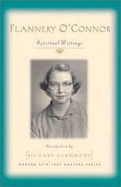book cover of Flannery O'Connor : spiritual writings by Flannery O'Connor