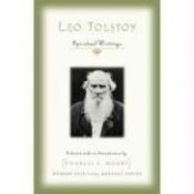 book cover of Leo Tolstoy: Spiritual Writings by Léon Tolstoï