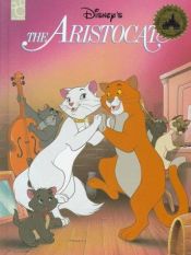 book cover of Disney's the Aristocats (Mouse Works Classic Storybook Collection) by Mouse Works