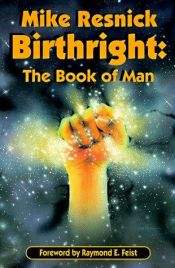 book cover of Birthright: The Book of Man by Mike Resnick