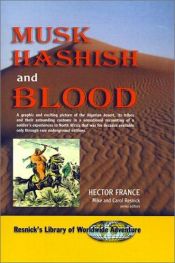 book cover of Musk Hashish and Blood by Hector France