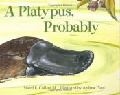 book cover of Platypus, probably by Sneed Collard