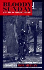 book cover of Bloody Sunday: Massacre in Northern Ireland : The Eyewitness Accounts by Don Mullan