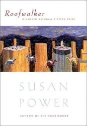 book cover of Roofwalker by Susan Power