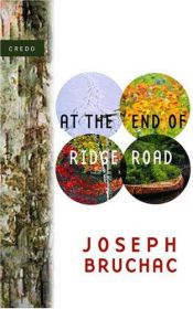 book cover of At the End of Ridge Road by Joseph Bruchac