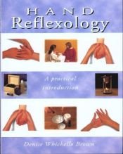 book cover of An Introduction to Hand Reflexology by Denise Brown