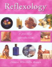 book cover of Foot Reflexology : A Practical Introduction by Denise Brown